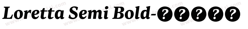 Loretta Semi Bold字体转换